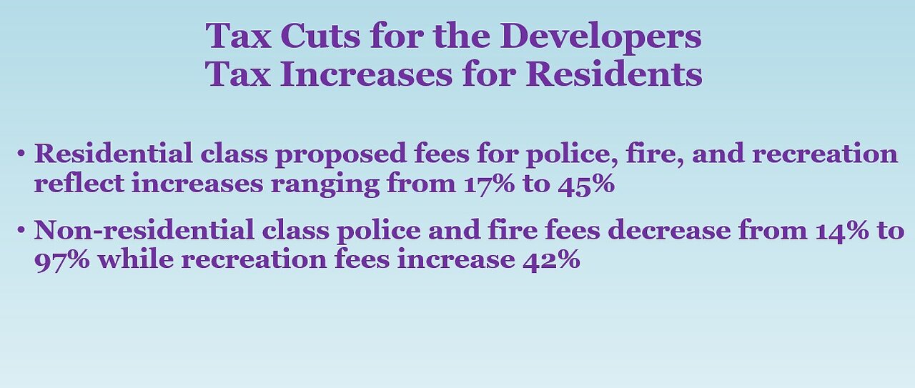 Tax Cuts for the Developers - Tax Increases for Residents