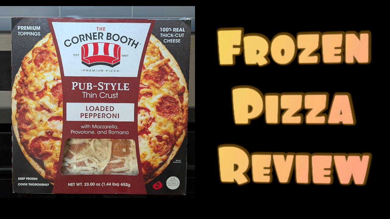 FROZEN PIZZA REVIEW: The Corner Booth's Pub Style Thin Crust Pepperoni Pizza