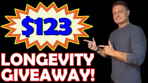 $123 LONGEVITY EQUIPMENT & SUPPLEMENT GIVEAWAY