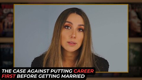 The Case Against Putting Career First Before Getting Married