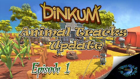 Dinkum Animal Tracks Update [E1]