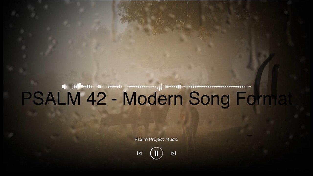Psalm 42 Modern Song Format - Official Music Video