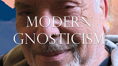 Modern Gnosticism