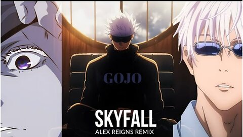 Skyfall (Alex Reigns Remix) | GOJO SATORU AMV 💪 | Adele | Jujutsu Kaisen