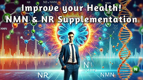 How to Boost Energy & Improve Health with NR and NMN Supplementation