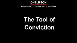 The Tool of Conviction - Sun 1/19/25