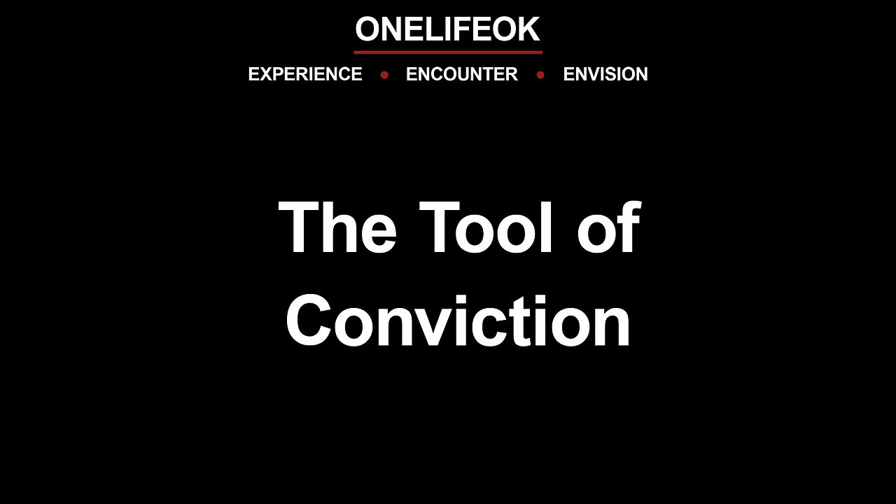 The Tool of Conviction - Sun 1/19/25