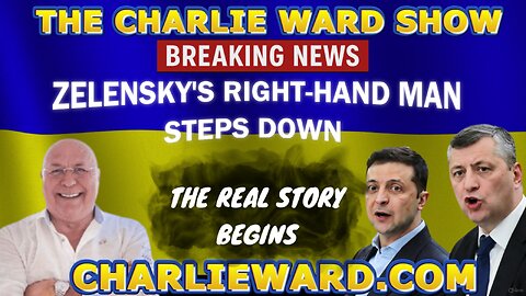 ZELENSKY'S RIGHT- HAND MAN STEPS DOWN WITH CHARLIE WARD