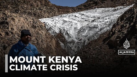 Mount Kenya's melting peaks: Glaciers expected to vanish by 2030