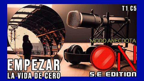 Modo Anécdota ON S.E. T1 C5: ¿Alguna vez pensaste en desaparecer y empezar de cero en otro lugar?