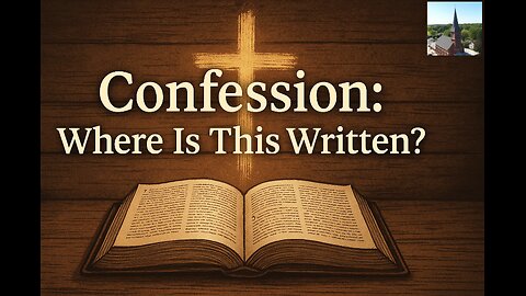 10/12/25 - Confession: Where is this written - 1 Corinthians 5 [1-13]