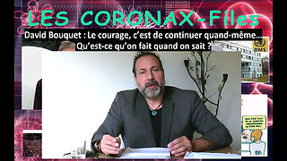 David Bouquet : Le courage, c’est de continuer quand-même…