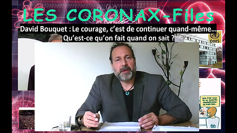 David Bouquet : Le courage, c’est de continuer quand-même…