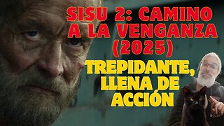 Sisu 2: Camino a la Venganza (2025)