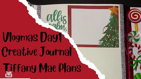 Vlogmas Day 1 in creative Journal