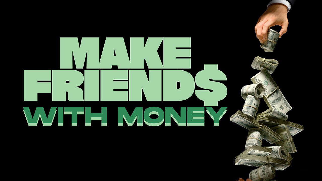 Make Friends With Money-09/29/25