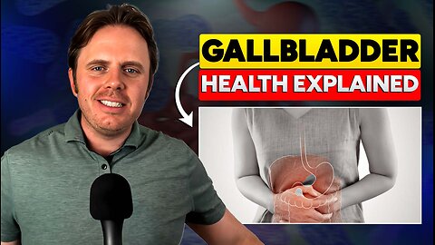 Gallbladder Health: Why You Need Bile to Digest Fat