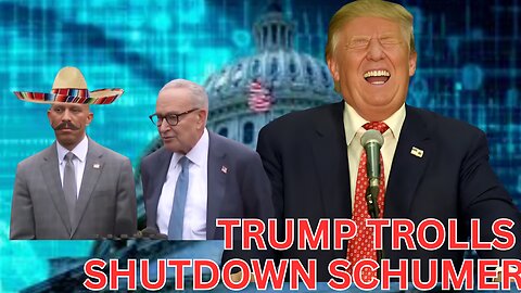 Schumer’s Shutdown BACKFIRES — Trump Has the Last Laugh!