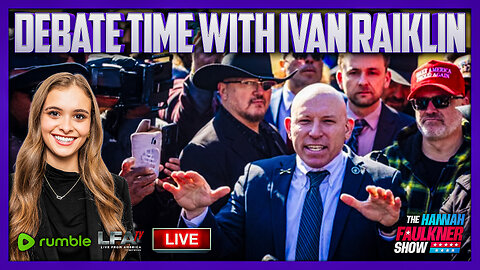 DEBATE TIME WITH IVAN RAIKLIN | LIVE WITH HANNAH FAULKNER 2.3.26 4PM