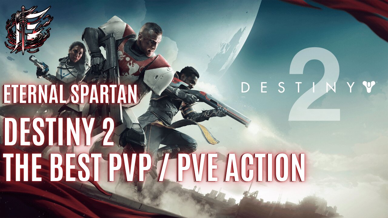 🟢 Eternal Spartan Plays Destiny 2 | The Best PVP/PVE Action!| USMC Veteran