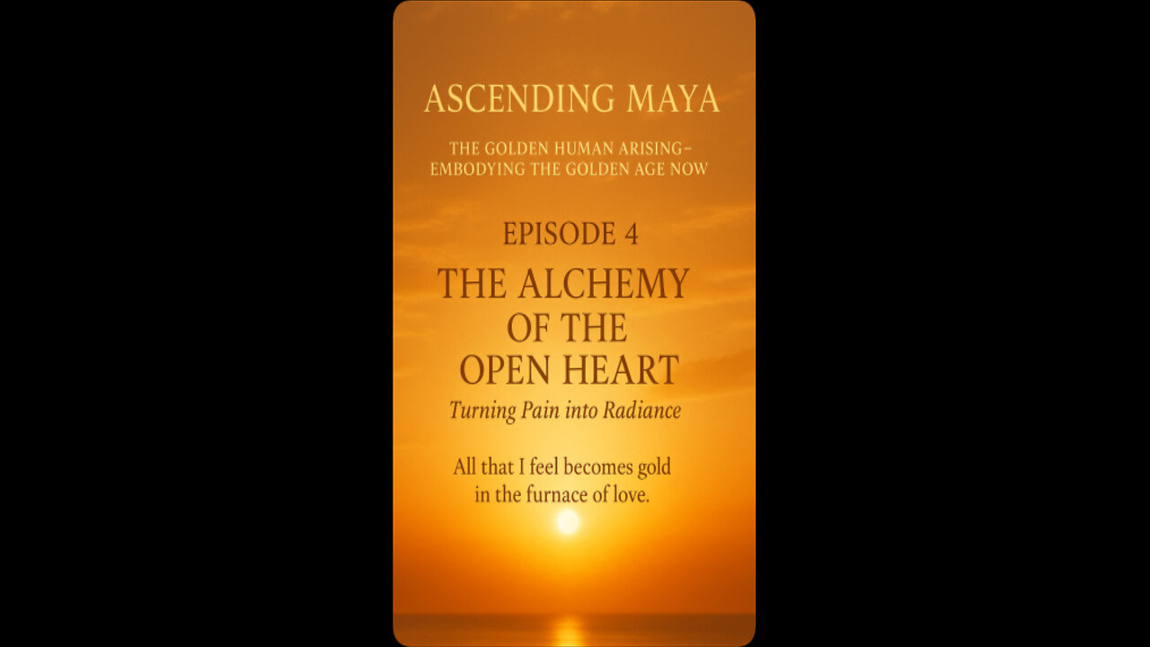 The Alchemy of the Open Heart