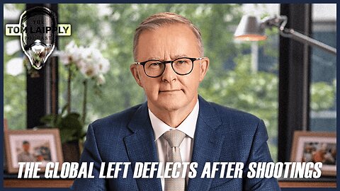 The Global Left Deflects After Shootings Ep. 885