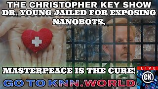 🚨 PRISON BREAKTHROUGH: Dr. Robert Young EXPOSES Vaccine Nanobots, Fake Viruses & the MARK OF THE BEAST