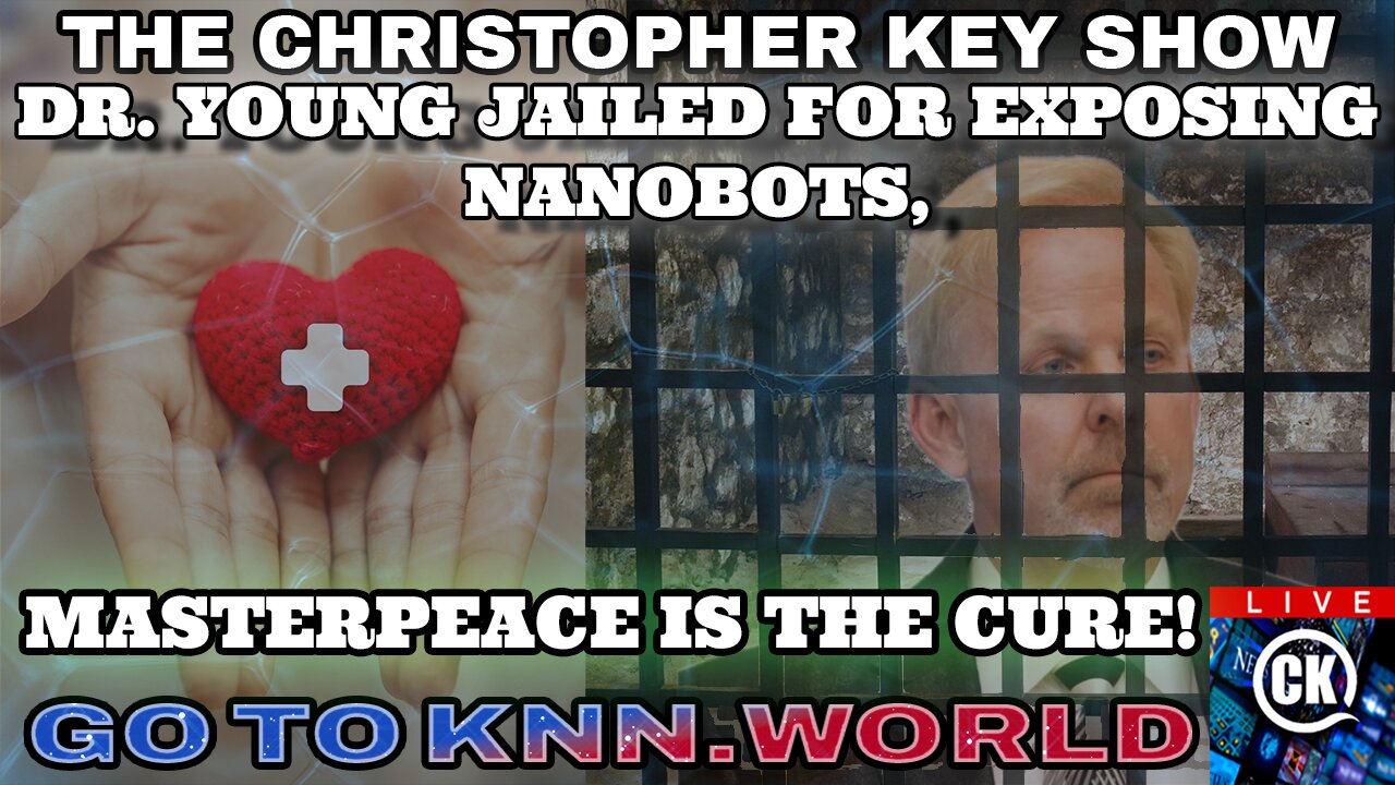 🚨 PRISON BREAKTHROUGH: Dr. Robert Young EXPOSES Vaccine Nanobots, Fake Viruses & the MARK OF THE BEAST