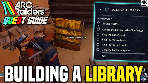 BUILDING A LIBRARY - ARC Raiders Quest Guide