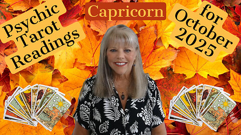 Capricorn Psychic Tarot Reading for October 2025 by Pam Georgel