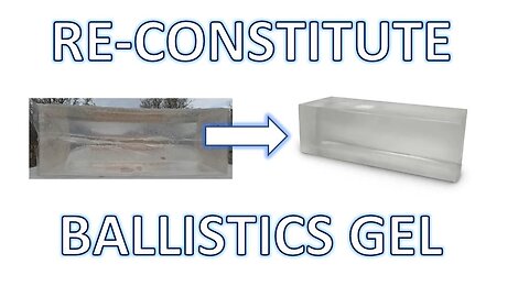 How to Re Constitute Ballistics Gel - FAST Method