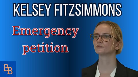Kelsey Fitzsimmons Emergency petition