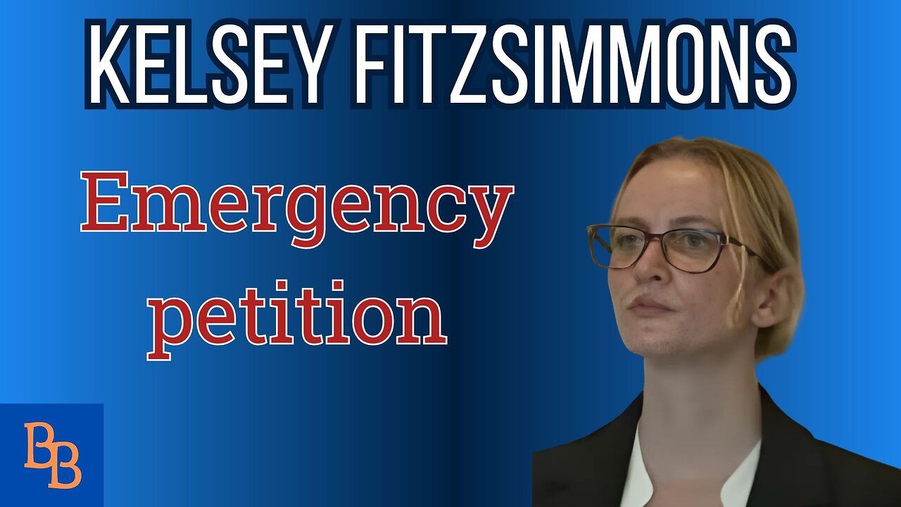 Kelsey Fitzsimmons Emergency petition