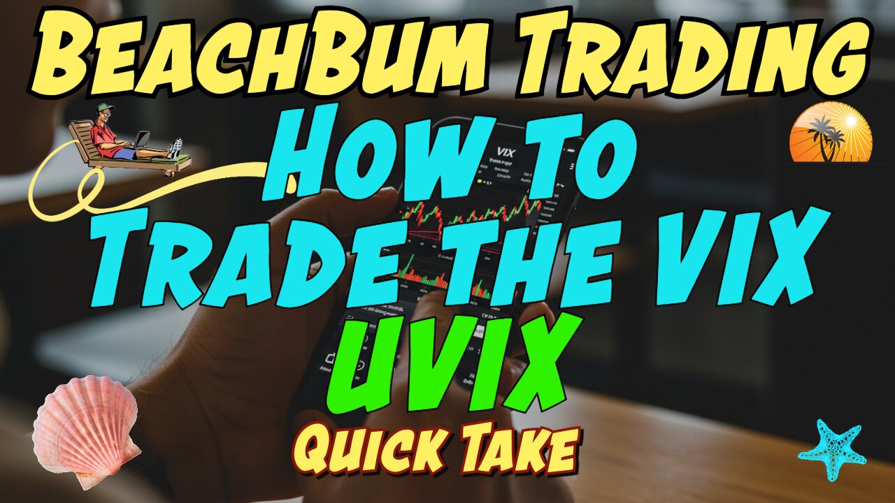 How to Trade the VIX | UVIX | Quick Take