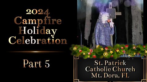 St Patrick Church's First Holiday Campfire Celebration 2024 Part 5