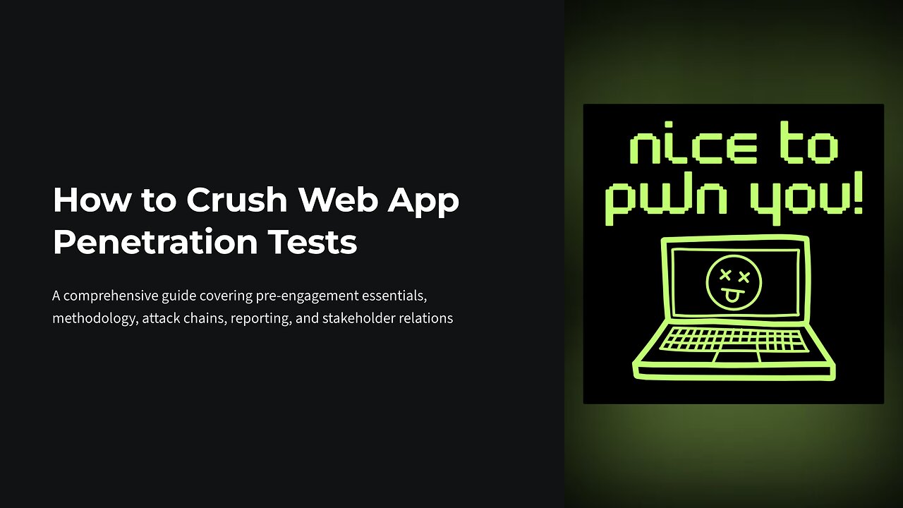 My Web Hacking Methodology - How to Crush Web App Penetration Tests