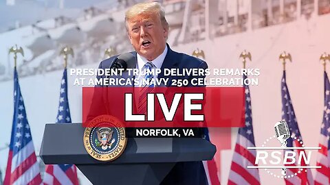 President Trump Delivers Remarks at America's Navy 250 in Norfolk, VA - 10-5-25