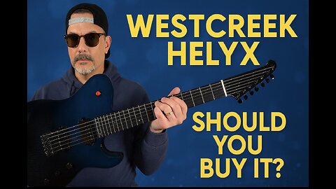 WestCreek Helyx Guitar – Honest Review & Sound Samples