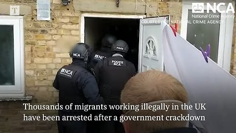 UK police arrest thousands of illegal migrants in government crackdown