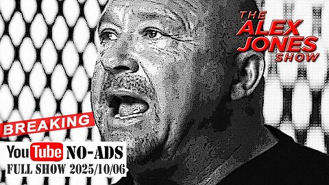 ALEX JONES (NO ADS) 2025/10/06 FULL SHOW