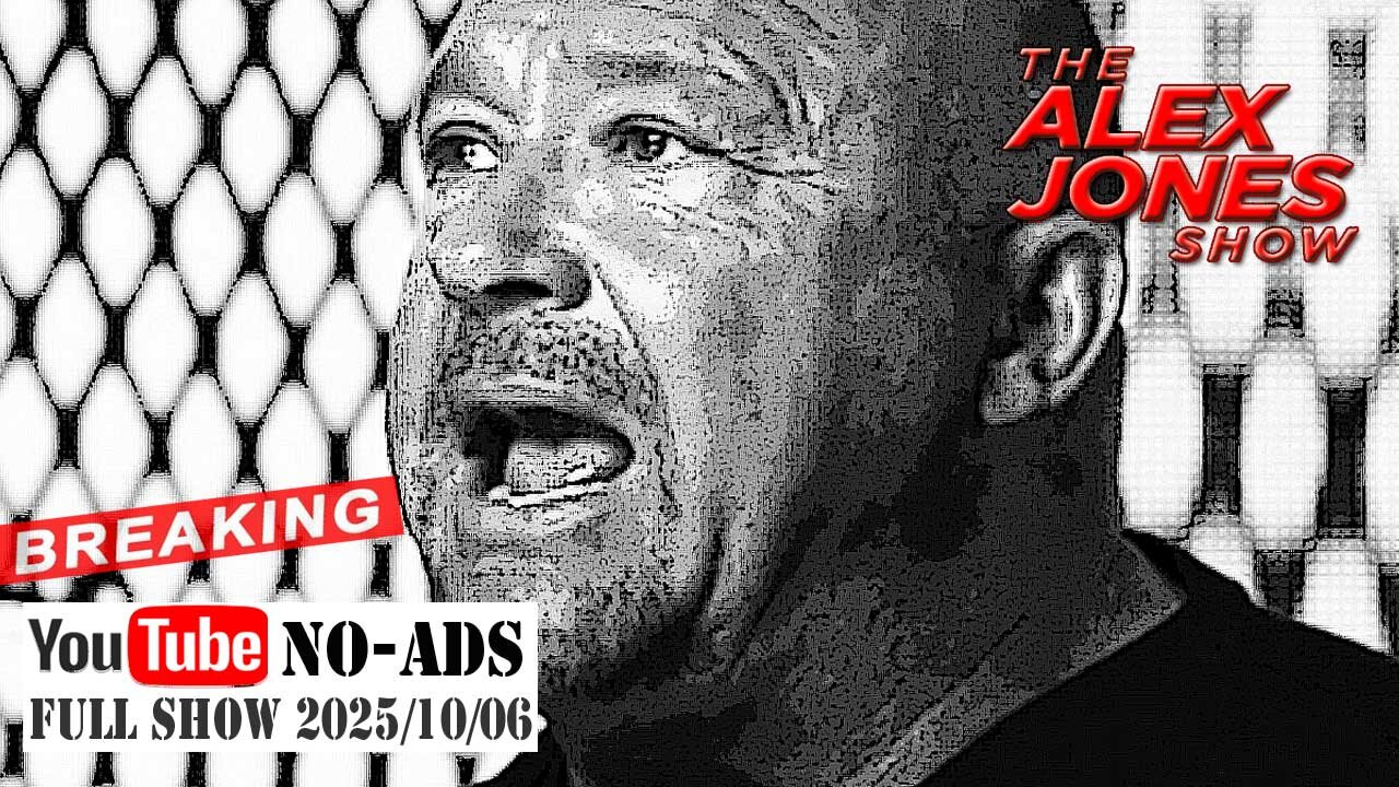 ALEX JONES (NO ADS) 2025/10/06 FULL SHOW