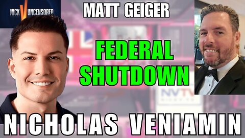 US Government Shutdown Explained – Matt Geiger Talks with Nicholas Veniamin