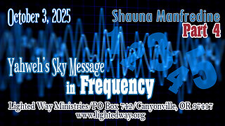 Yahweh’s Sky Message in Frequency Part 4