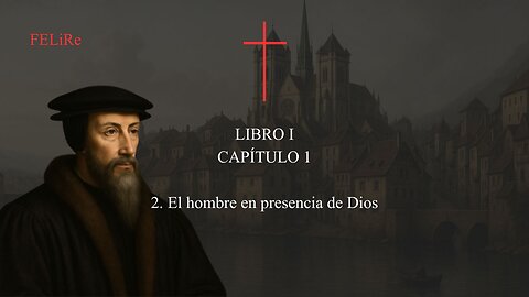 IRC I.1.2: El hombre en presencia de Dios