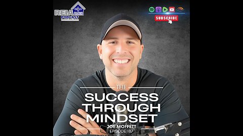 #187: Unlocking Success Through Mindset & Mentorship with Joe Moffett