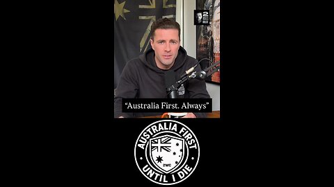 “Australia First. Always”