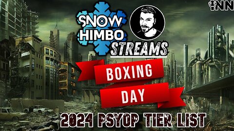 BOXING DAY SPECIAL! 2024 Psyop Tier List | Snow Himbo Streams