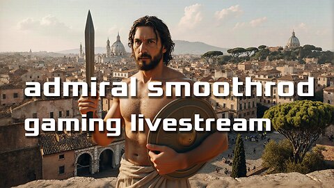 anno 117: pax romana - free roam is a go - on bad dad duty