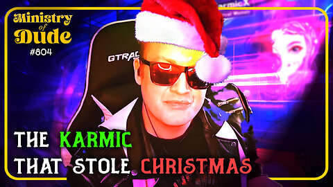 Karmic loses his Christmas Spirit | #804