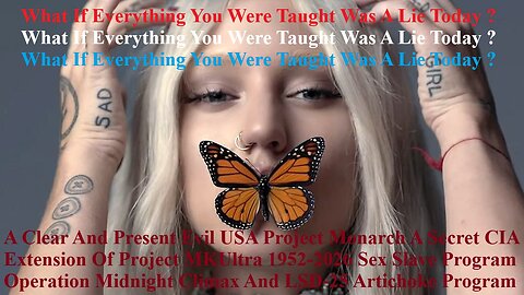 A Clear And Present Evil Project Monarch A Secret CIA Extension Of Project MKUltra Slave Program
